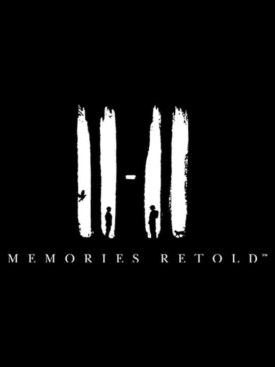 11-11: MEMORIES RETOLD
